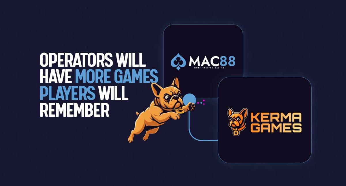 KERMA GAMES Y MAC88 UNEN FUERZAS PARA OFRECER A LOS OPERADORES JUEGOS QUE LOS JUGADORES RECORDARÁN