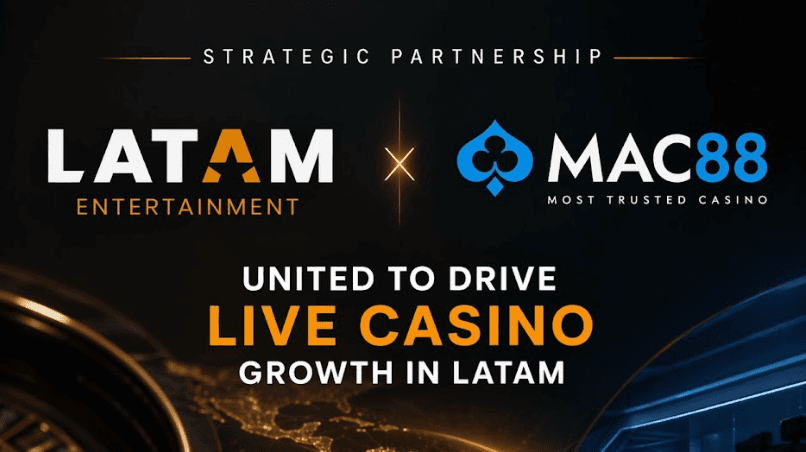 Latam Entertainment and Mac88 Form Strategic Alliance to Drive Live Casino Growth Across Latin America